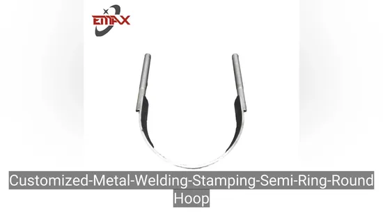 Customized Metal Welding Stamping Semi Ring